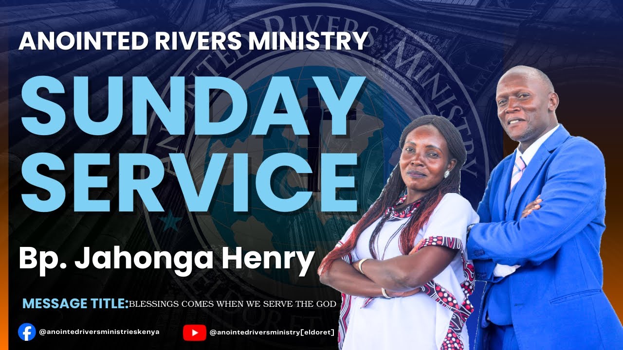 Blessings Come When We Serve the Lord _ Bp. Jahonga Henry