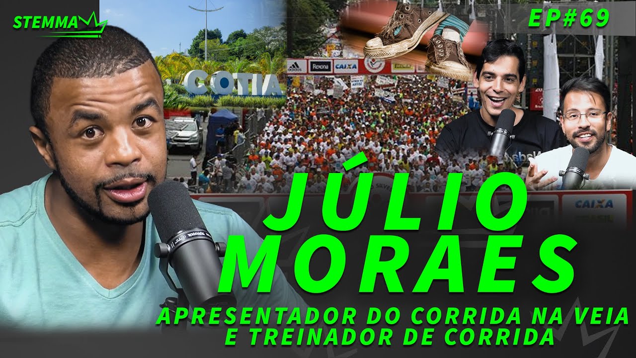 #69 Apresentador do @corridanaveia e Professor de Corrida - Julio Moraes