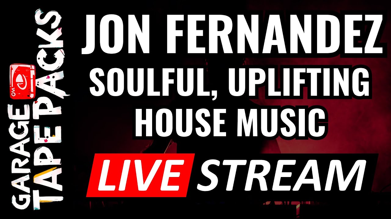 Jon Fernandez | Soulful, Uplifting House Music | Live Stream