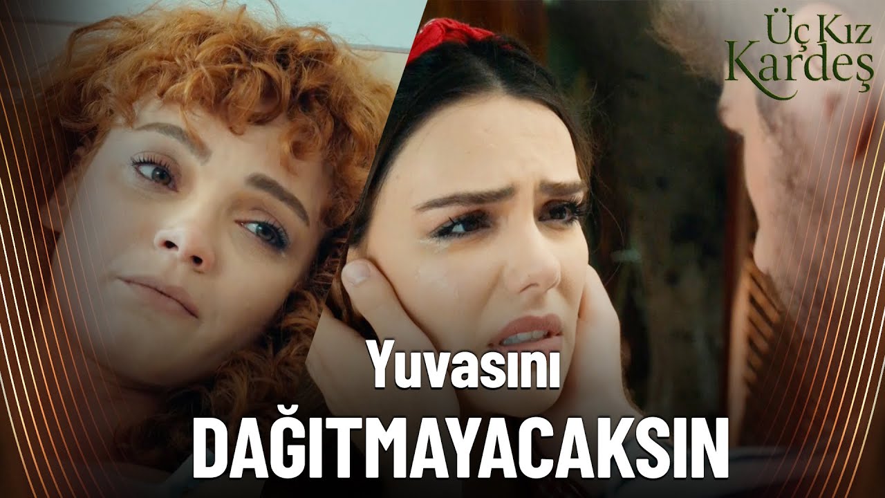 Türkan'ı Bırakıp Mine'nin Derdine Koştu  |  Üç Kız Kardeş Özel Kolaj