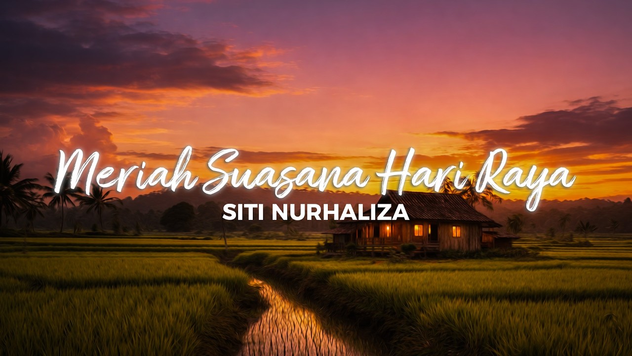 SITI NURHALIZA - Meriah Suasana Hari Raya (Official Lyric Video)