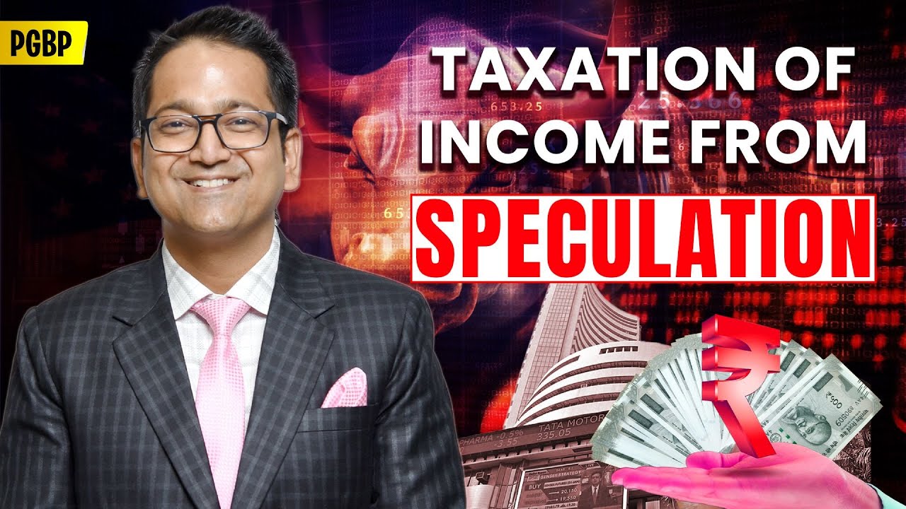 96. Taxation of Income from Speculation | Profits & Gains from Business or Profession