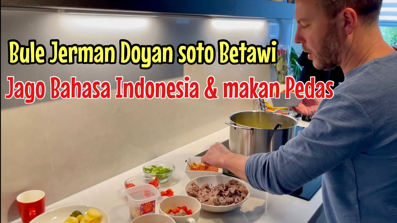 MASAK SOTO BETAWI KARNA KEDATANGAN TAMU DARI JERMAN YANG DOYAN SOTO DAN MAKAN PEDAS