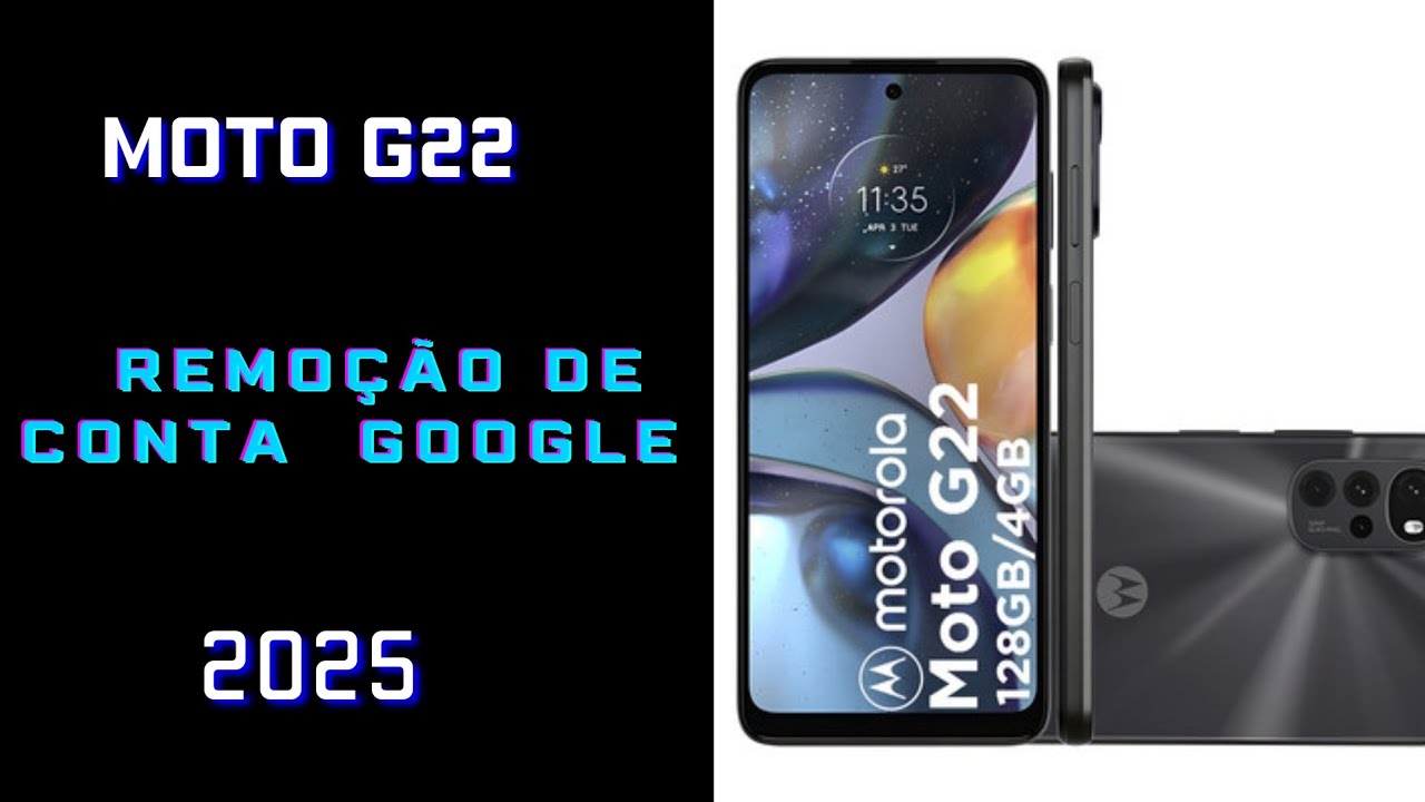 MOTO G22 FRP COMO REMOVER A CONTA DO GOOGLE ATUALIZADO 2025