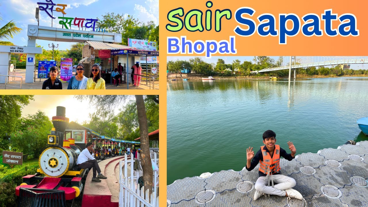 Sair Sapata Enjoy || सैर सपाटा भोपाल 2023 || Bhopal tourism ||😃