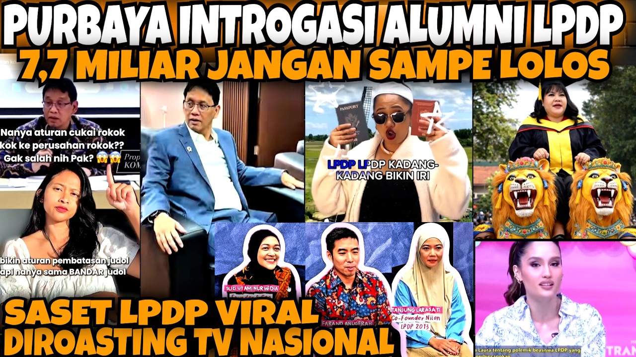 NAH LOH🤣‼️PURBAYA INTROGASI ALUMNI LPDP‼️MBA LPDP DIROASTING TV NASIONAL‼️7,7 M JNGN SAMPE LOLOS‼️