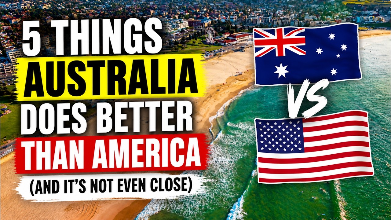5 Things Australia Does BETTER Than America (And It&rsquo;s Not Even Close) 🌏