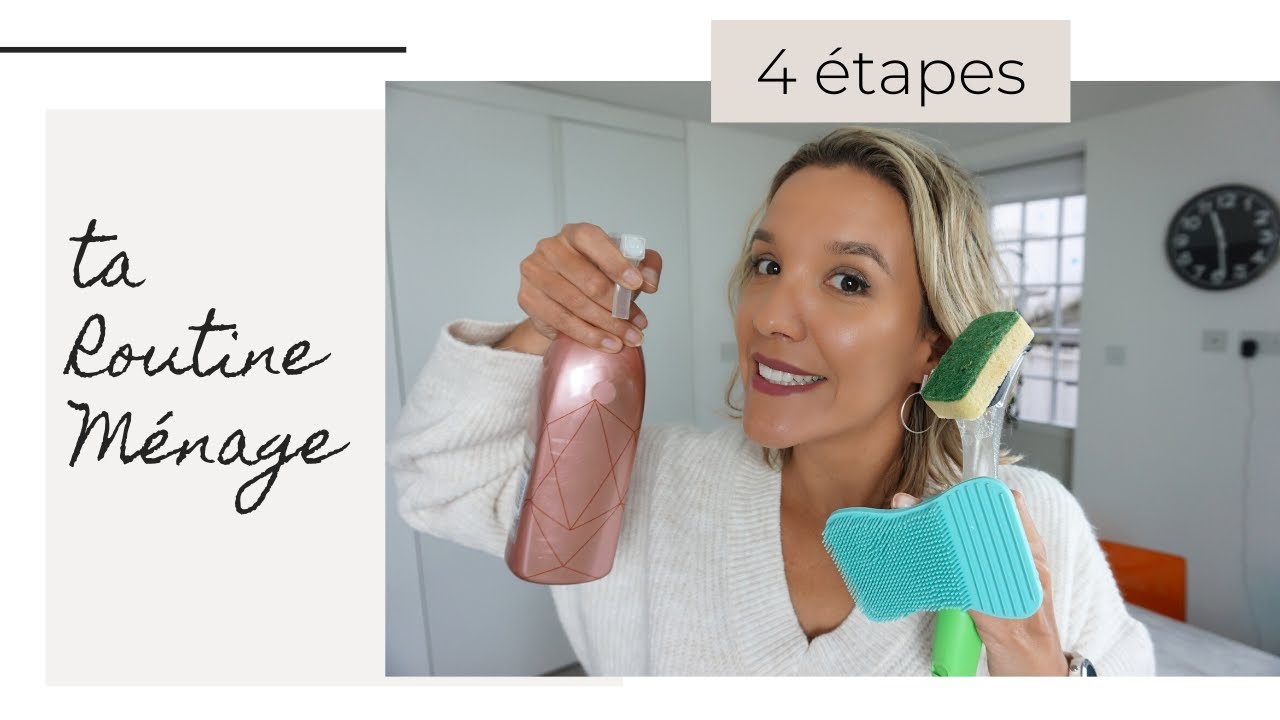 TA ROUTINE MENAGE | MES CONSEILS POUR ETABLIR TA ROUTINE NETTOYAGE | UNE NANA IN LONDON
