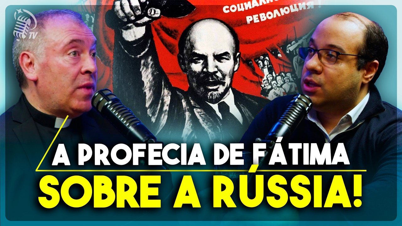 O QUE SIGNIFICAM OS “ERROS DA RÚSSIA” EM FÁTIMA | PE. JOÃO PAULO e PROF. DANIEL LOCUS MARIOLOGICUS