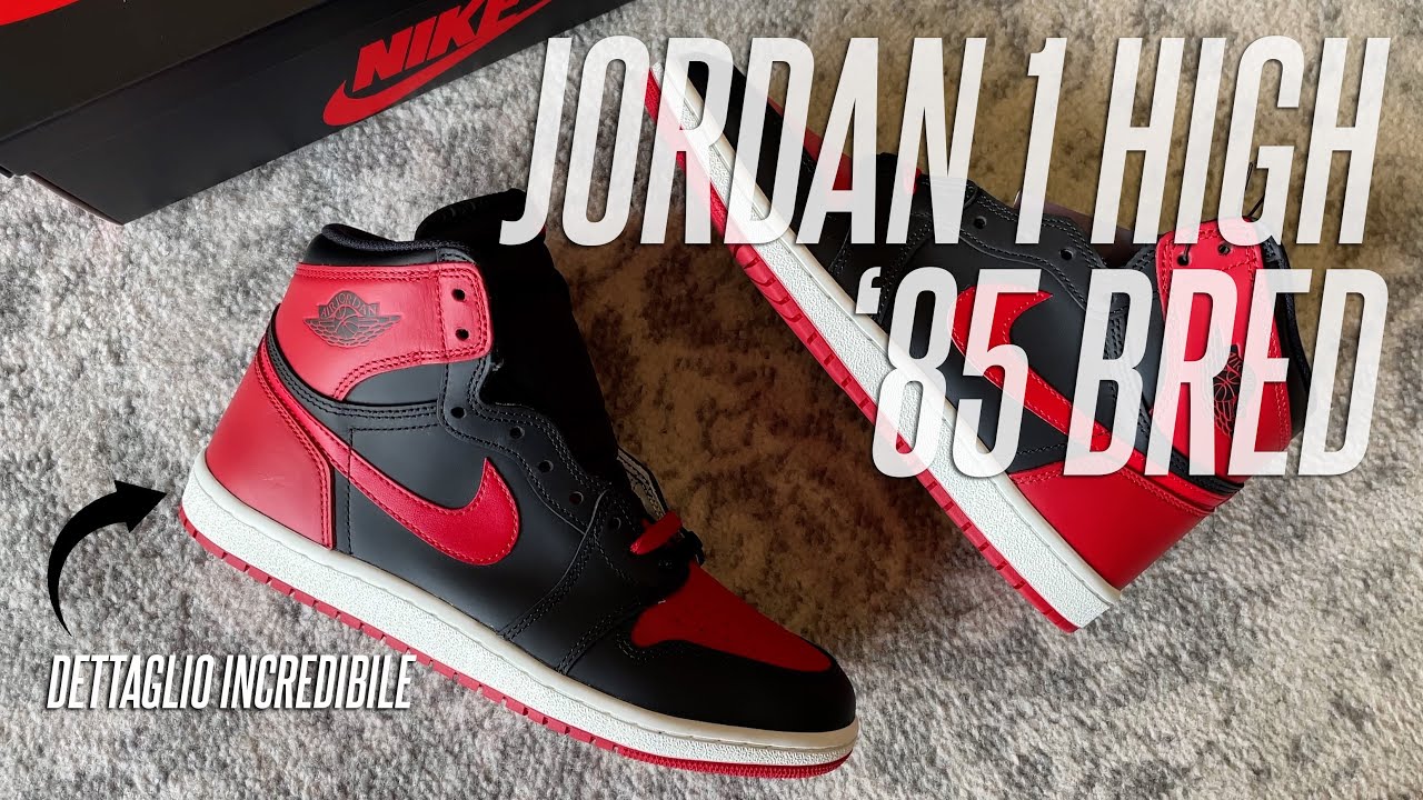 Air Jordan 1 High '85 Bred - Unboxing & Review ITA