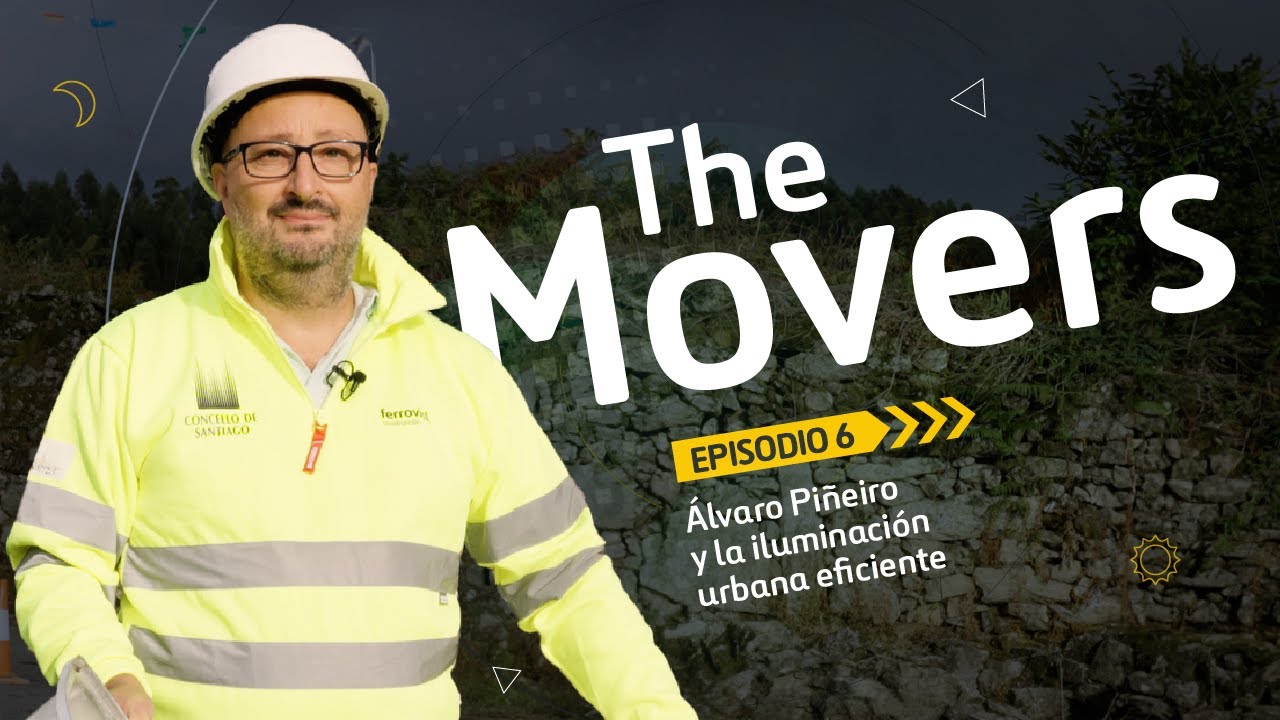 💡 Santiago de Compostela y la iluminación urbana eficiente | The Movers Ep. 6