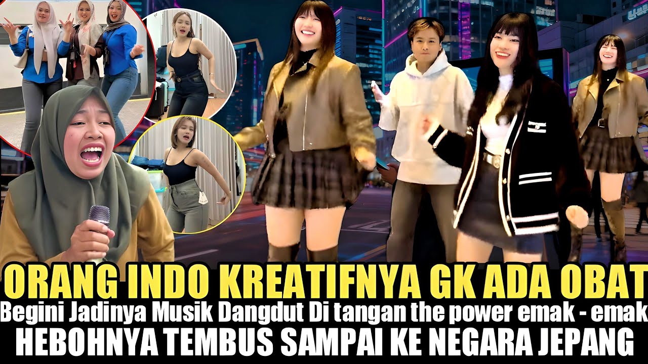 ORANG INDO KREATIFNYA GK ADA OBAT!! Emak² Bawakan Lagu Dangdut Hebohnya Hingga Negara Jepang