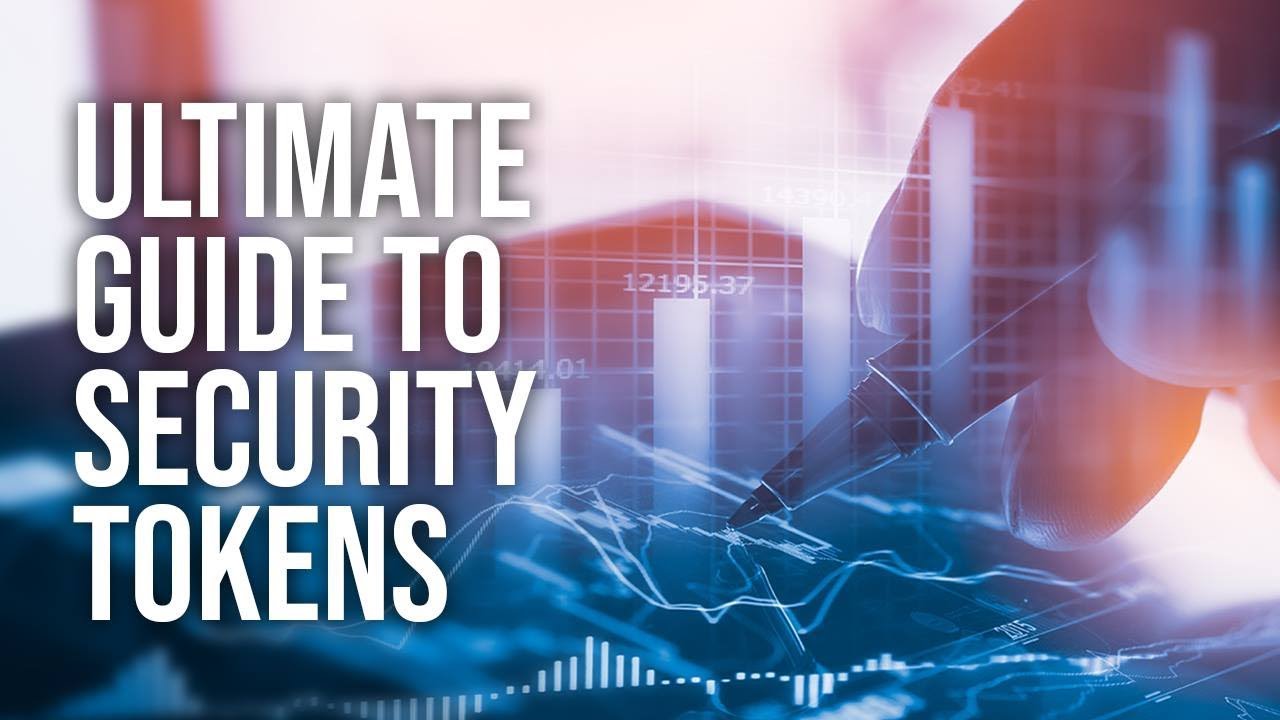 The Ultimate Guide to Security Tokens