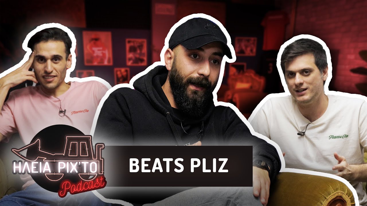 BEATS PLIZ (Season #5 Begins) | &Eta;&Lambda;&epsilon;&Iota;&Alpha; &Rho;&Iota;&Chi;&Tau;&Omicron; Podcast #52 | &Nu;&tau;&epsilon;&lambda;ί&nu;&epsilon;&sigmaf;