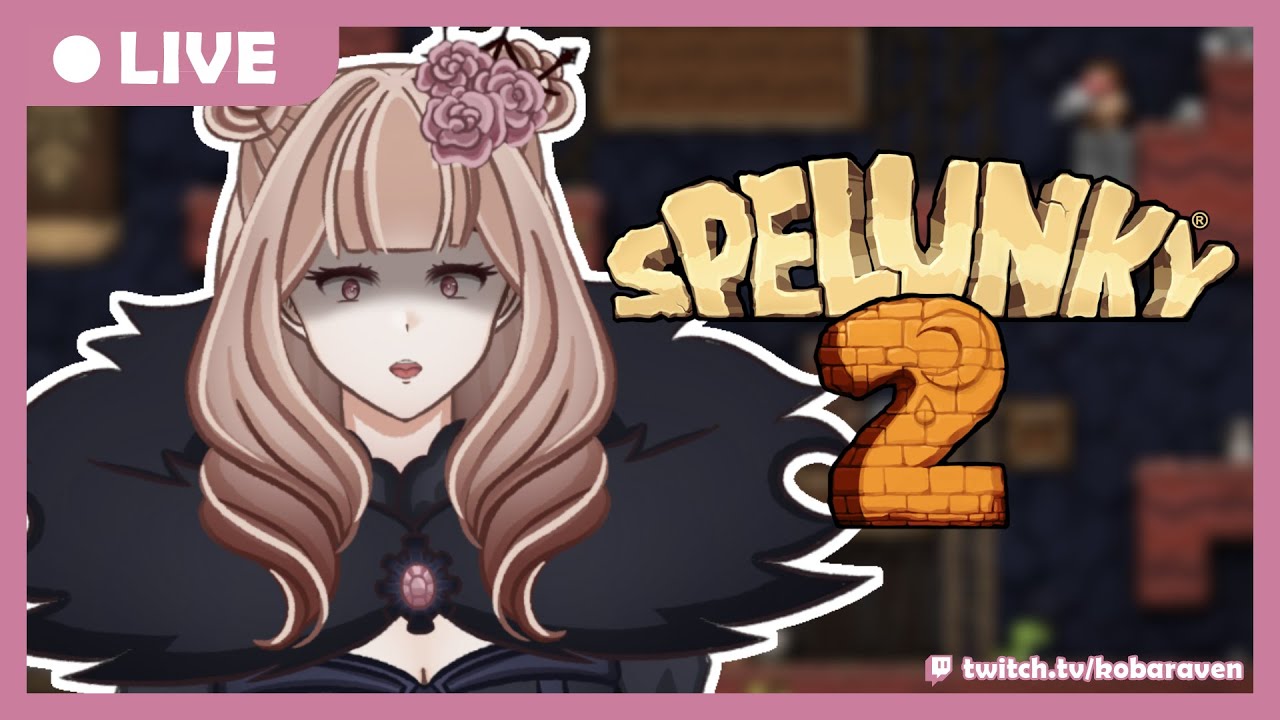 🔴 WHY IS SPELUNKY 2 SO HARD [VOD]