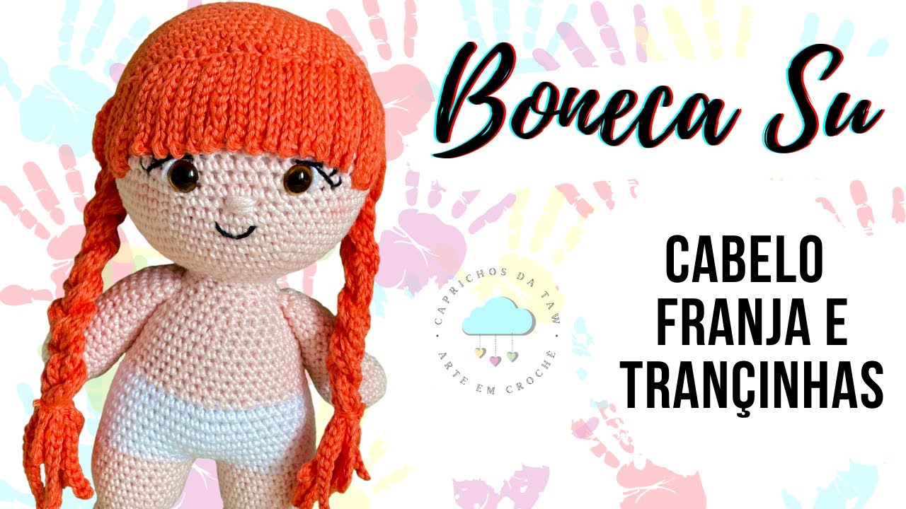 Cabelo Boneca Su Franja com Trançinhas Amigurumi [PASSO A PASSO EM CROCHÊ]