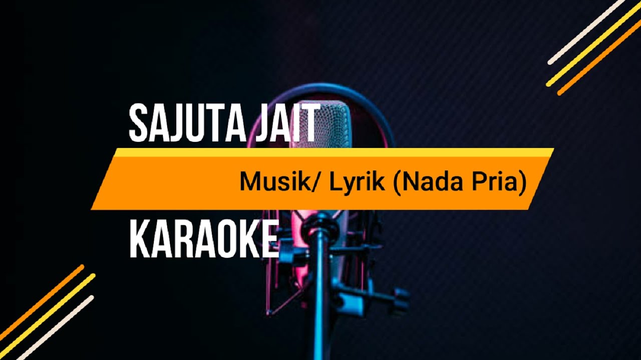 Sajuta Jait Tapsel Karaoke | Nada Pria