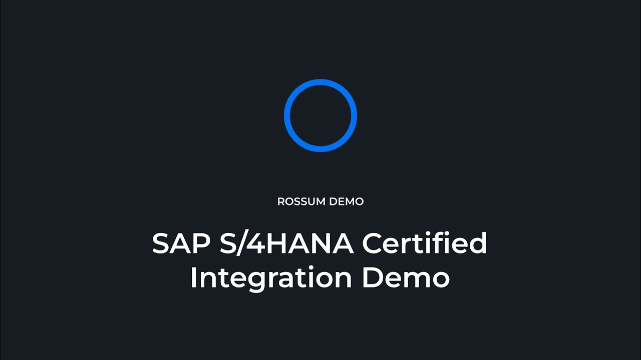 Rossum SAP S/4HANA Certified integration: Product Demo