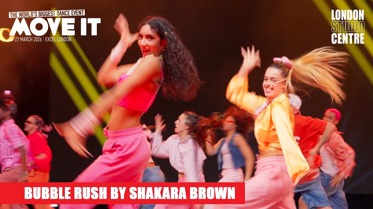 London Studio Centre - Move It 2026 Main Stage | Bubble Rush by Shakara Brown