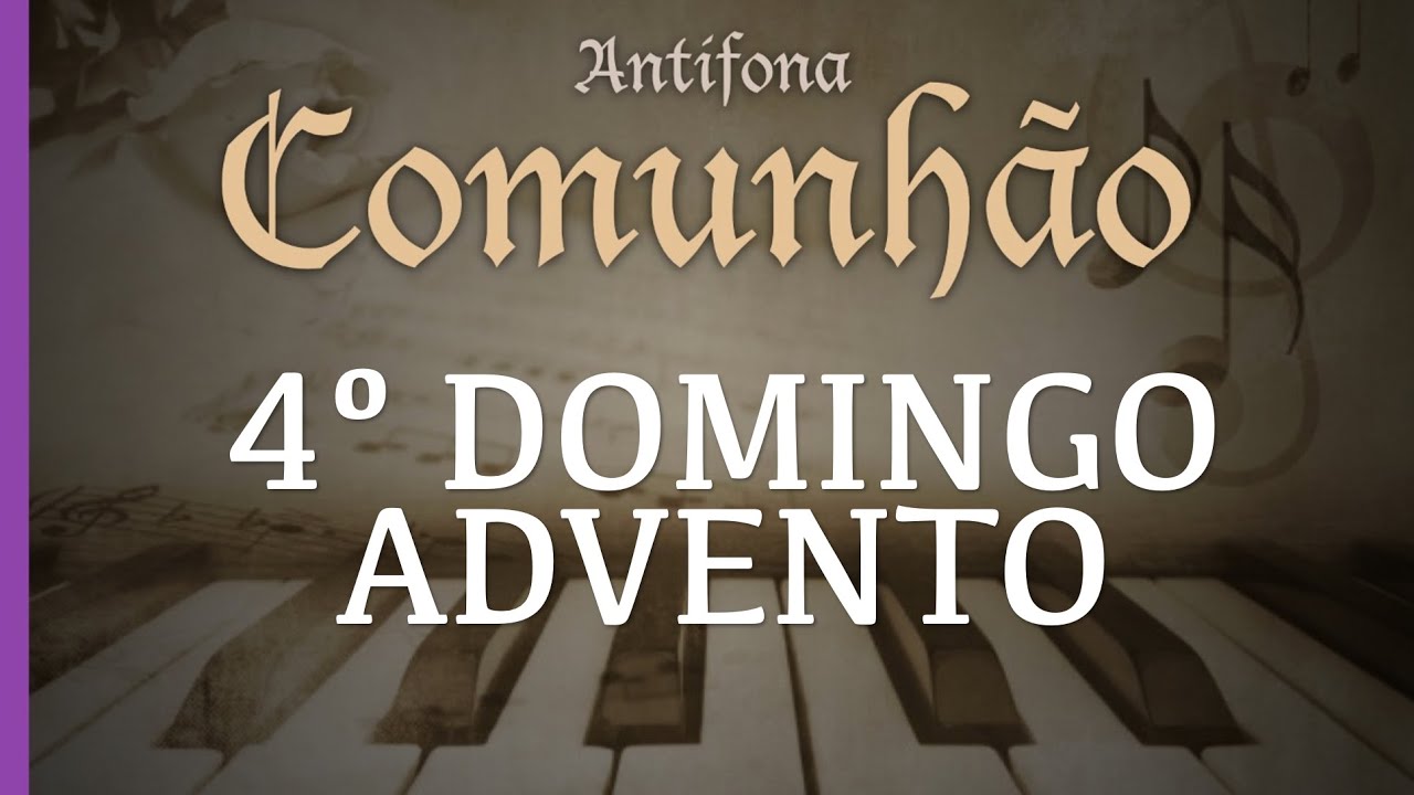 A virgem conceberá e dará à luz um filho | Antífona de Comunhão | 4º Domingo do Advento