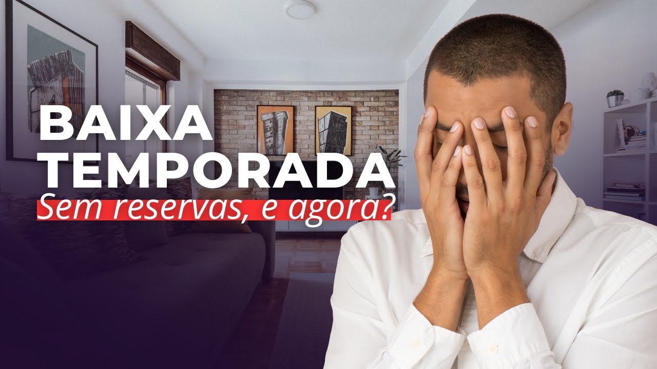 Airbnb na BAIXA TEMPORADA: Principais ERROS do Anfitrião