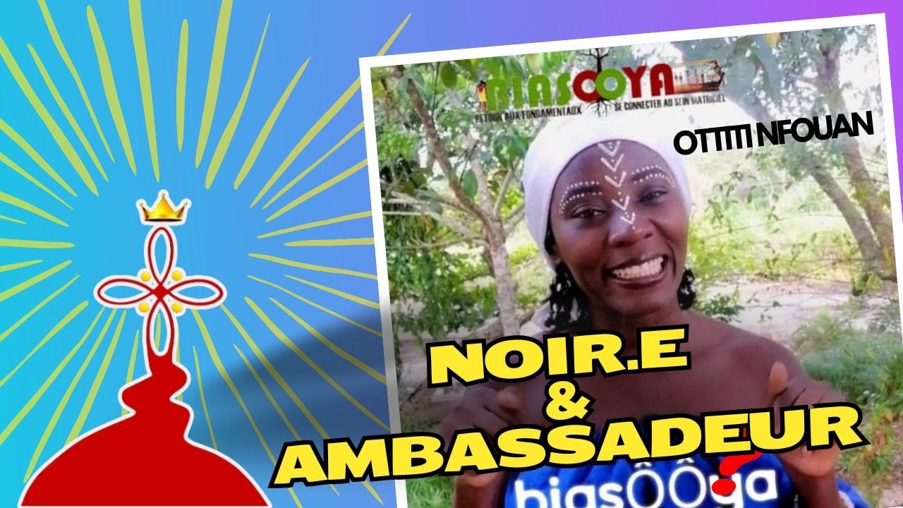 Etre noir.e, c'est UN AMBASSADEUR...