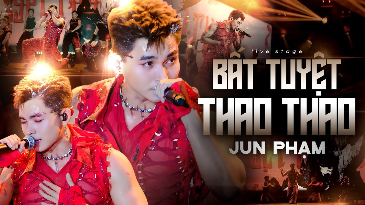 BẤT TUYỆT THAO THAO - JUN PHẠM | LIVE CONCERT 