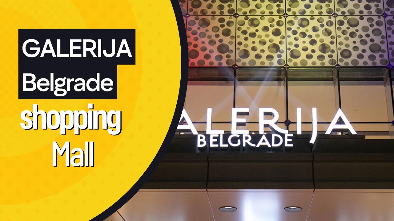A day in Galerija Belgrade, Serbia's largest shopping mall