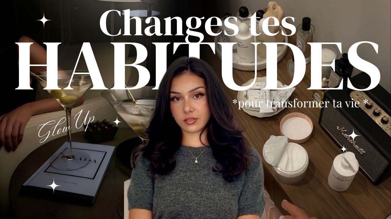 You will never become the woman of your dreams without changing your habits!