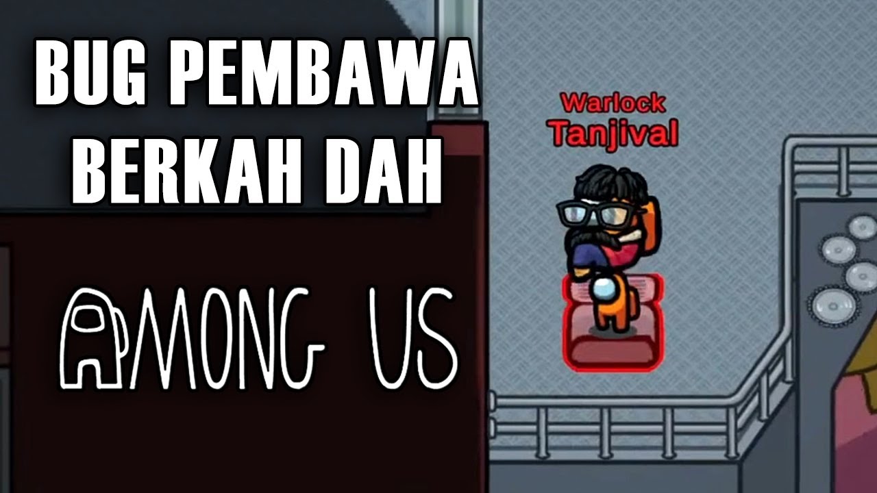 BUG INI BIKIN GW JADI MENANG EZ! - Among Us Indonesia