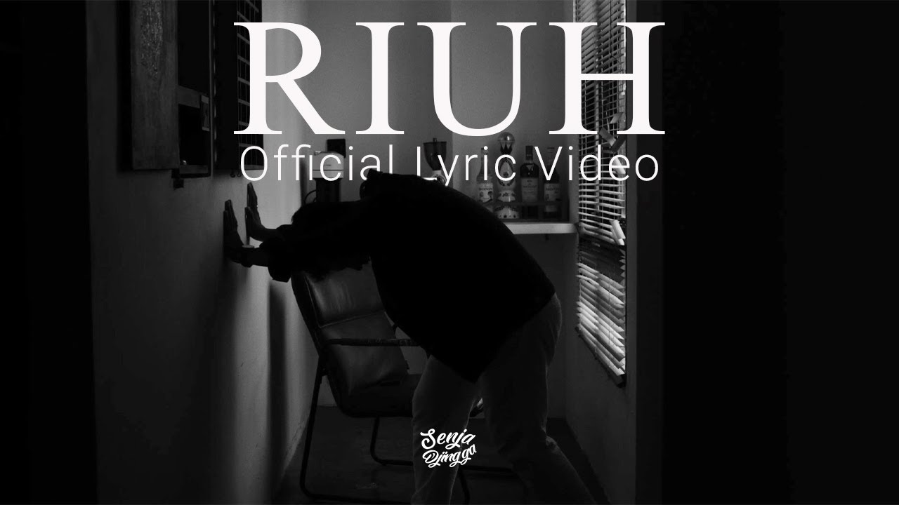 Senja Djingga - RIUH (Official Lyric Video)
