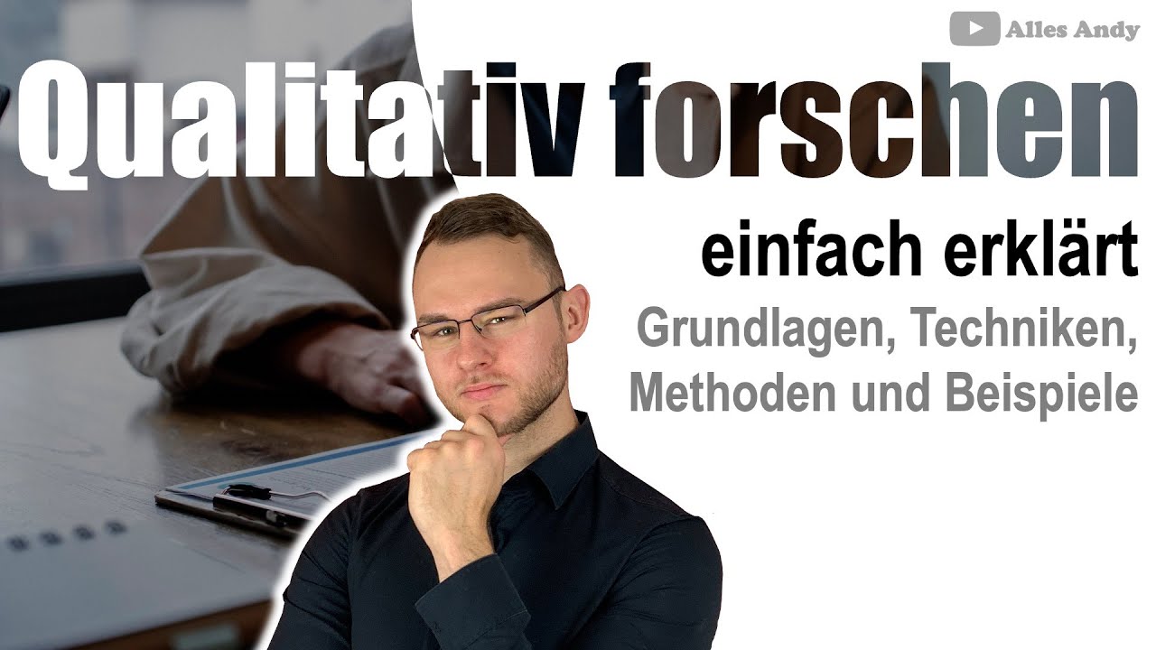 Qualitativ forschen einfach erkl&auml;rt mit Beispielen