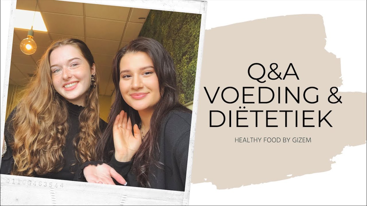 Q&A OPLEIDING VOEDING & DIËTETIEK | HEALTHYFOODBYGIZEM
