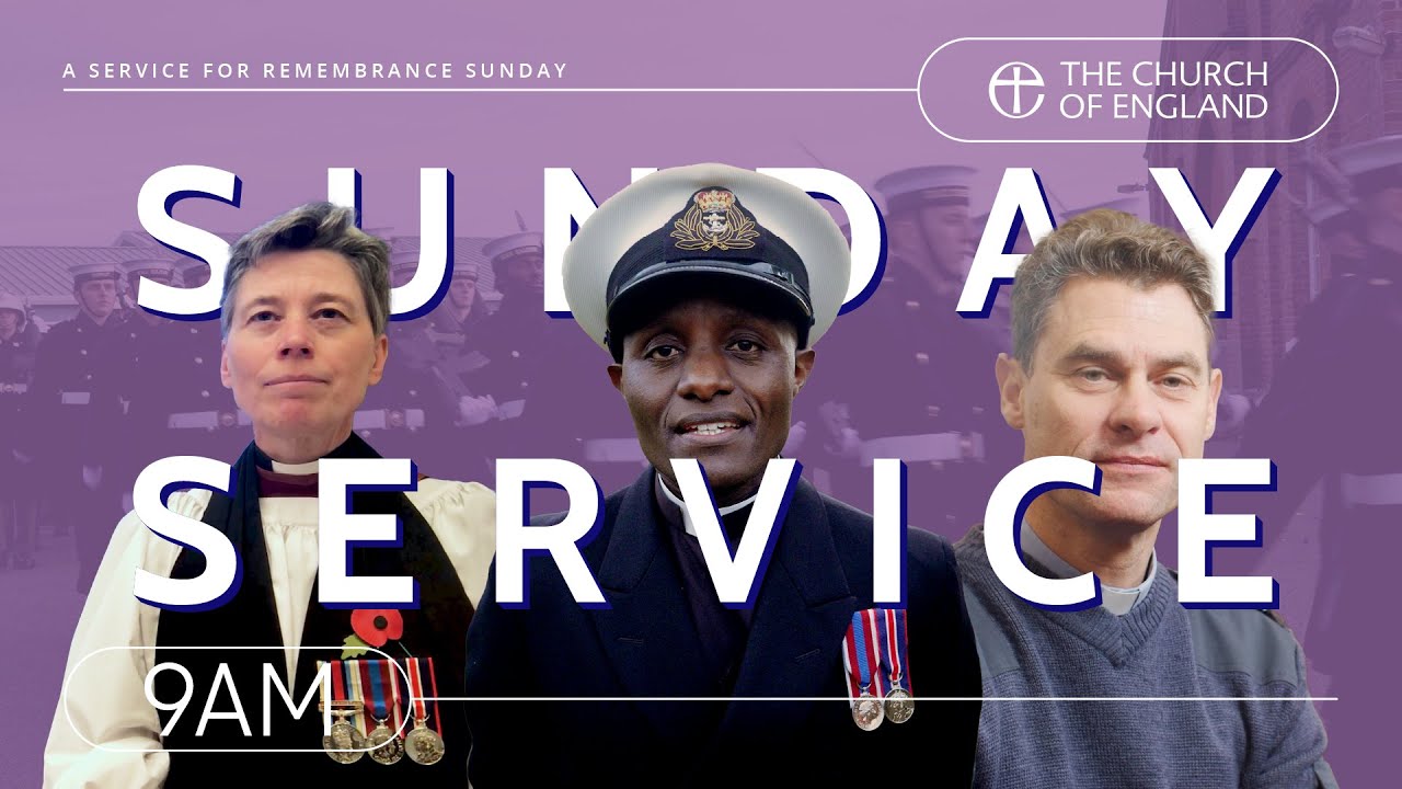 "We will remember" | A Service for Remembrance Sunday  | The Church of England