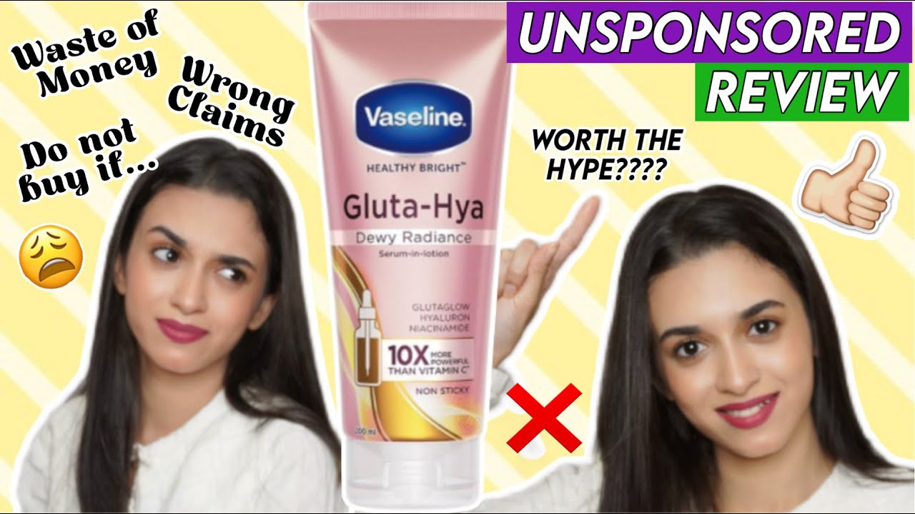 Обзор сыворотки-лосьона VASELINE Gluta-Hya Dewy Radiance | Нерекламированный честный обзор