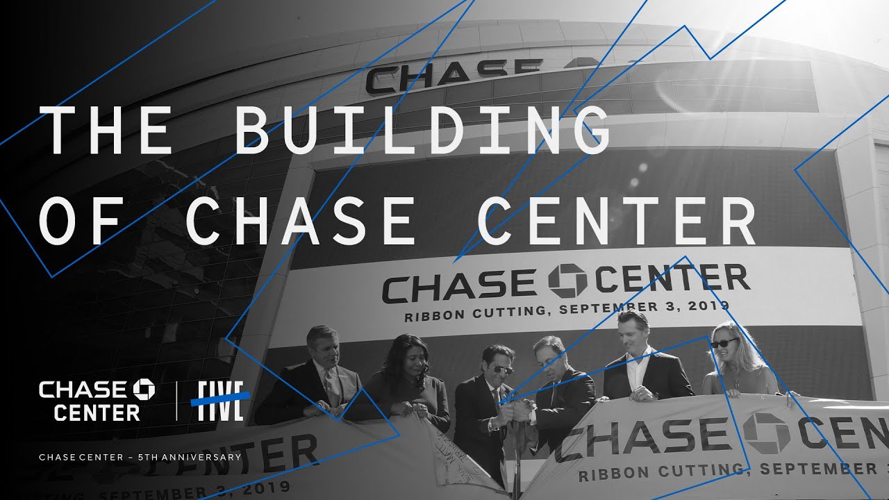 Chase Center Five-Year Anniversary: The Building of Chase Center