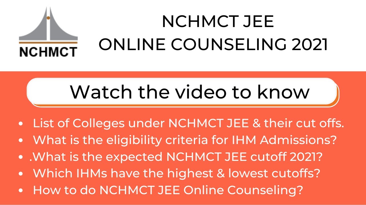 NCHMCT JEE ONLINE COUNSELING 2021 Schedule Released  Important Steps to Follow