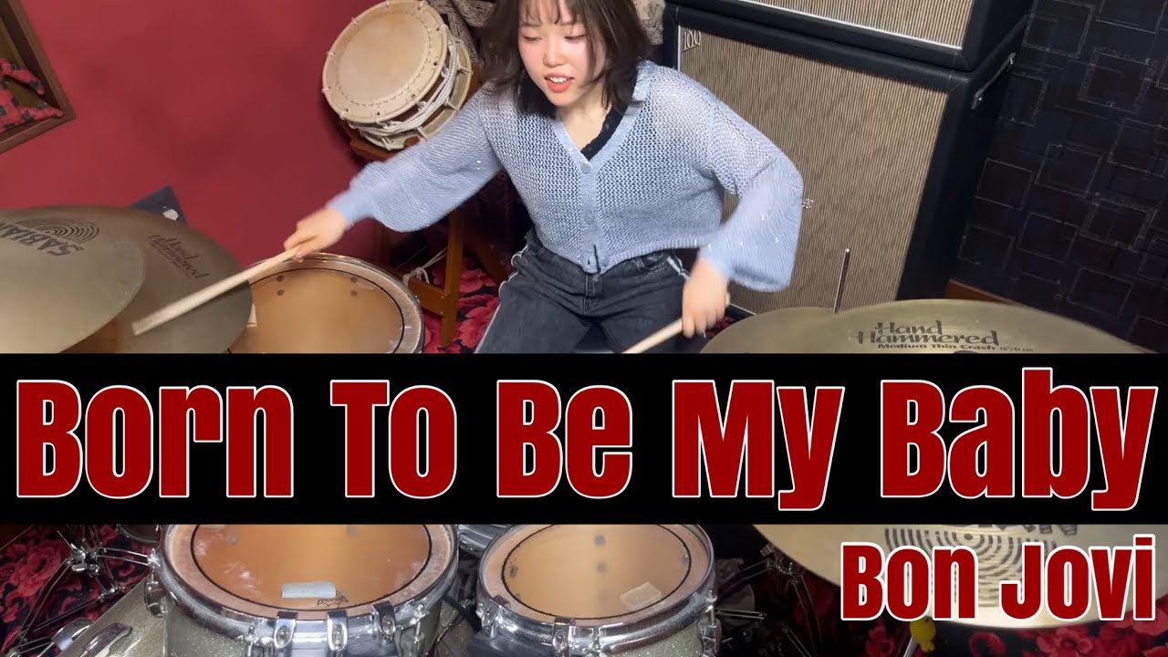 Born To Be My Baby / Bon Jovi Drum Cover 叩いてみた