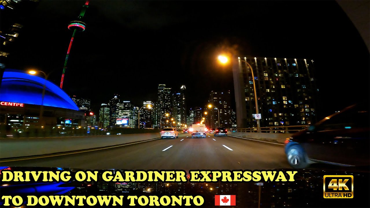 【 4K 】Driving on Gardiner Expressway to Downtown Toronto at Night 🇨🇦