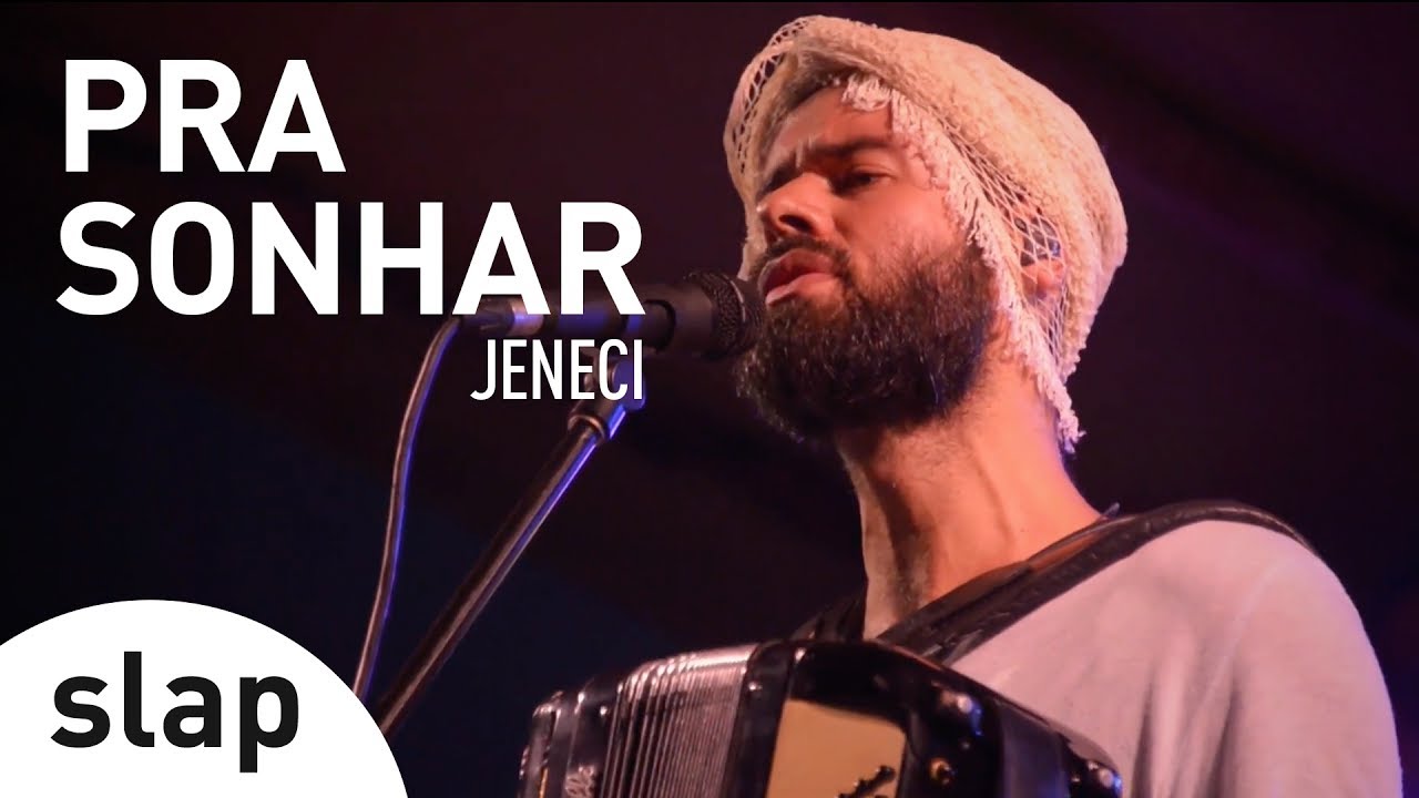 Jeneci - Pra Sonhar (Verão Rio) [Slap]