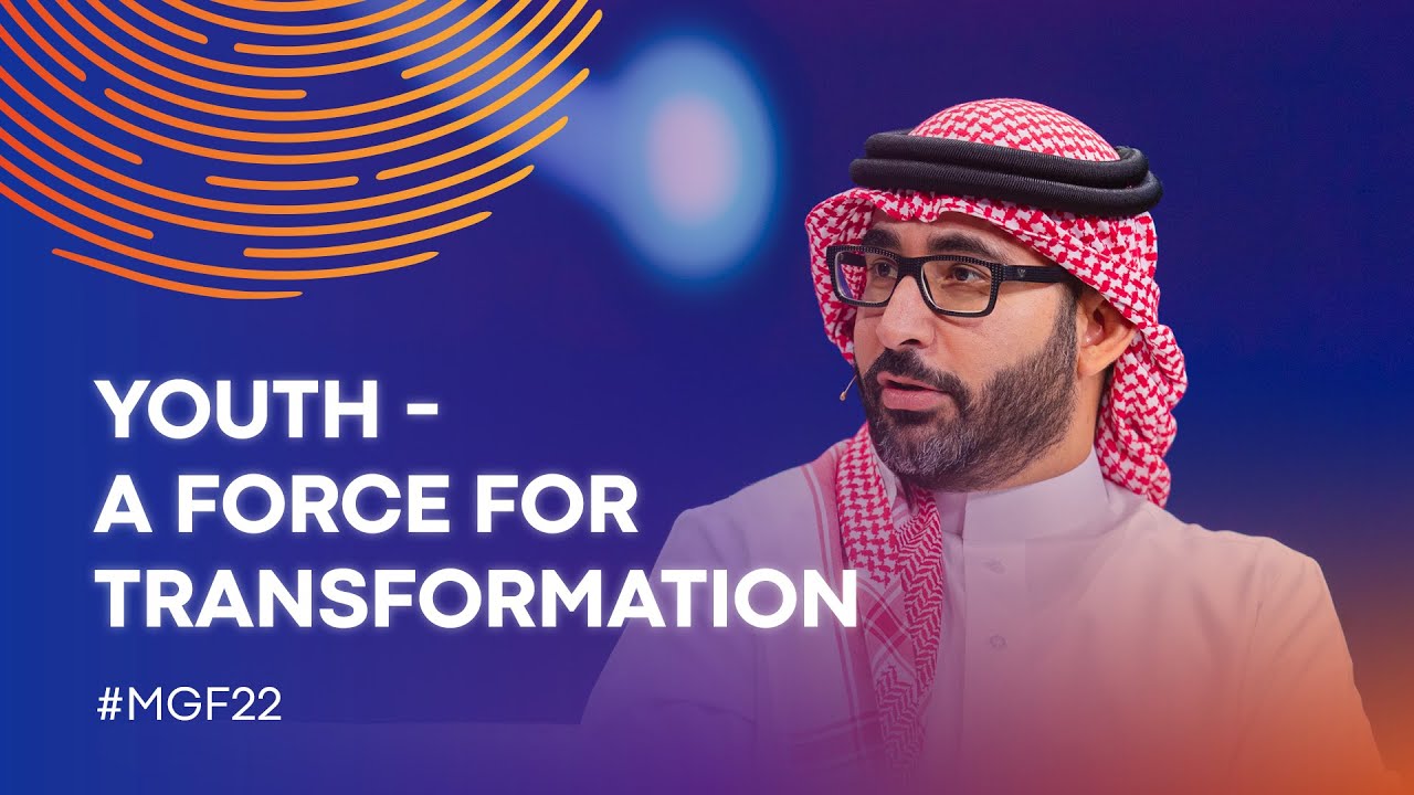 Misk Global Forum 2022: Youth- A Force for Transformation