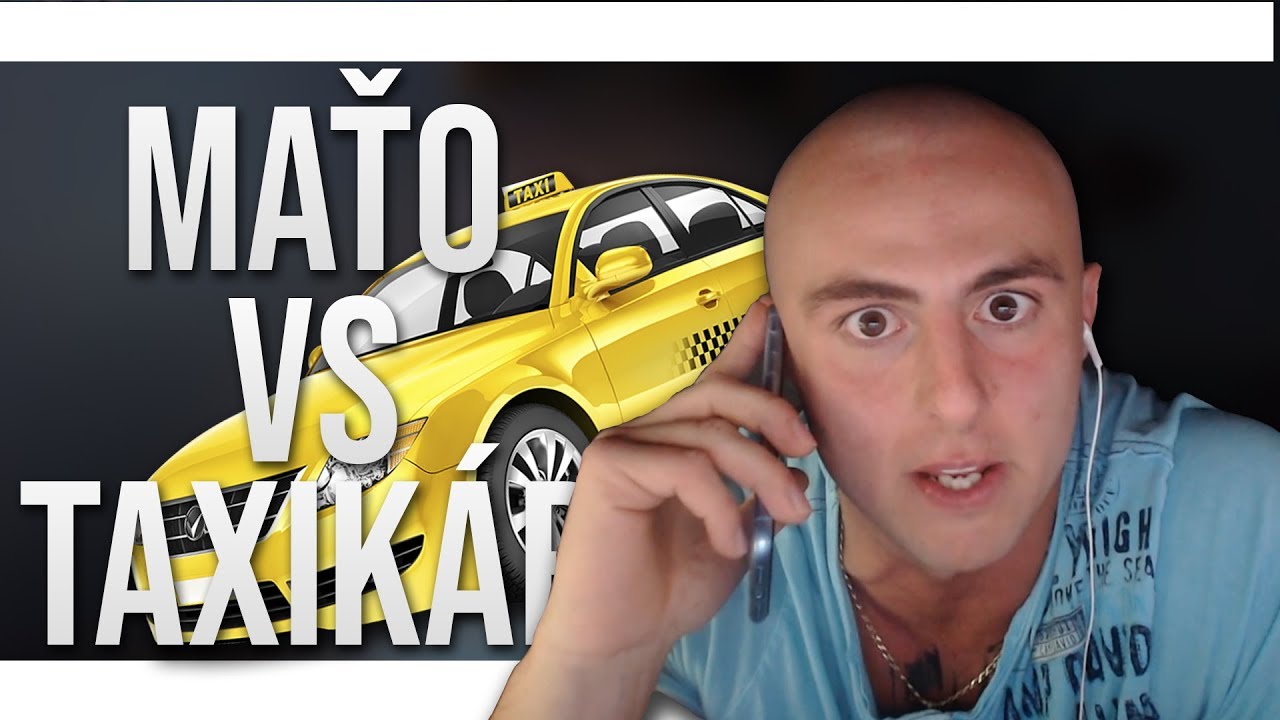 MAŤO - PR&Iacute;BEH - MAŤA CHCEL ZBIŤ TAXIK&Aacute;R