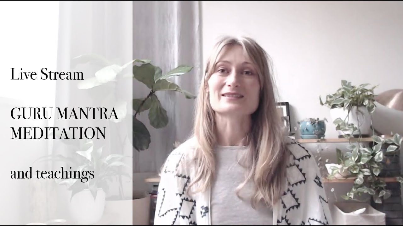 Guru Mantra Meditation- 10 minute teaching, 10 minute practice