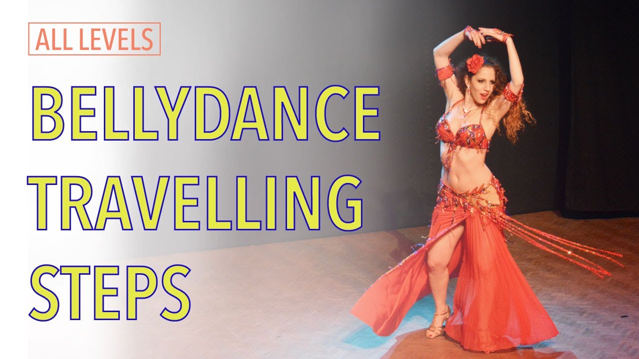 Bellydance Travelling Steps