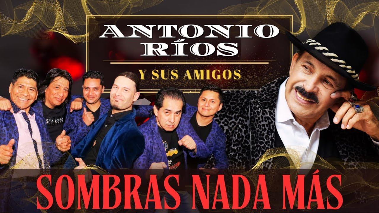 Antonio Ríos y Sombras Nada Más (En Vivo Teatro Gran Rex)