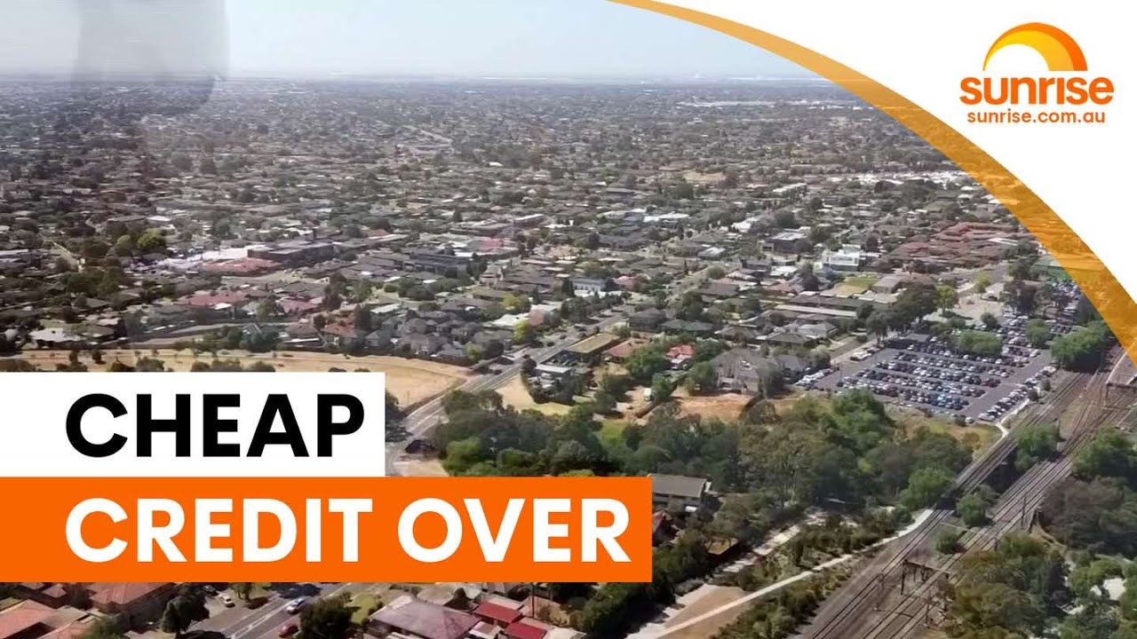Era of cheap credit over for Australian homeowners | Sunrise