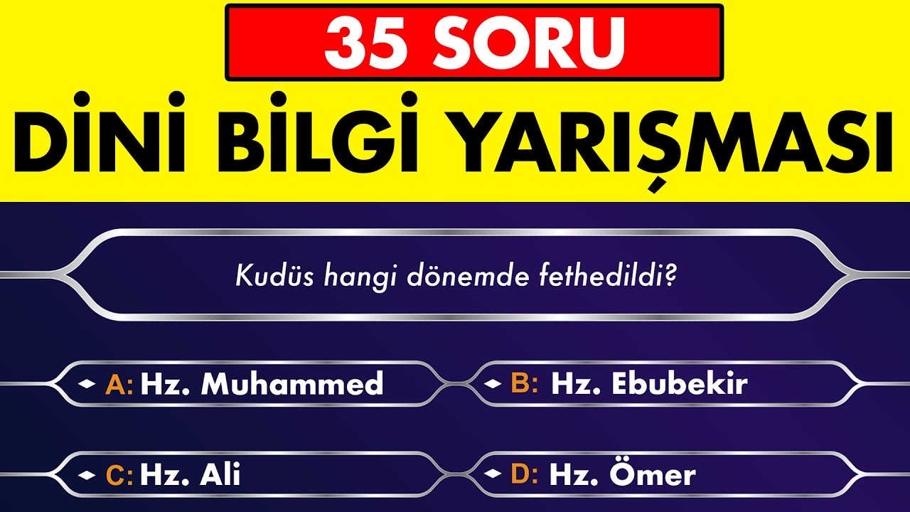 35 Dini Soru ile Bilginizi Test Edin | Dini Bilgi Soruları ve Cevapları| #dinibilgiyarışması