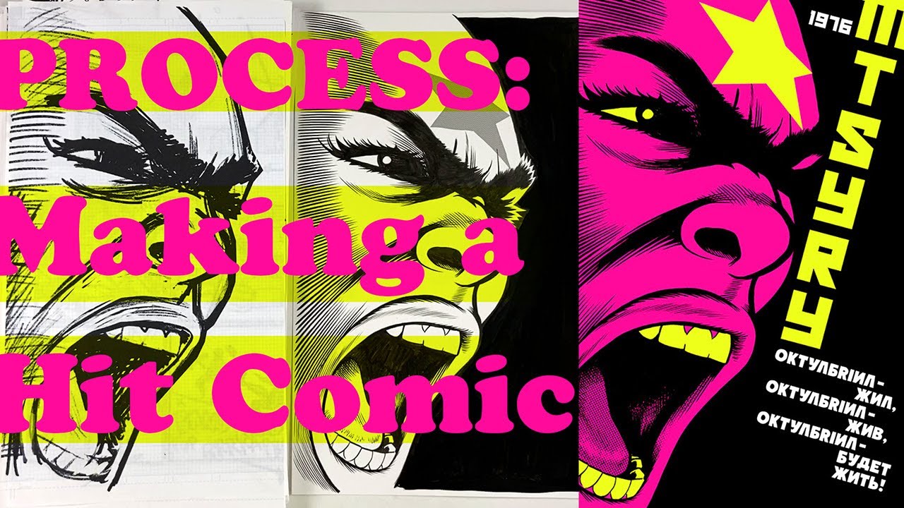 PROCESS: Making a Hit Comic