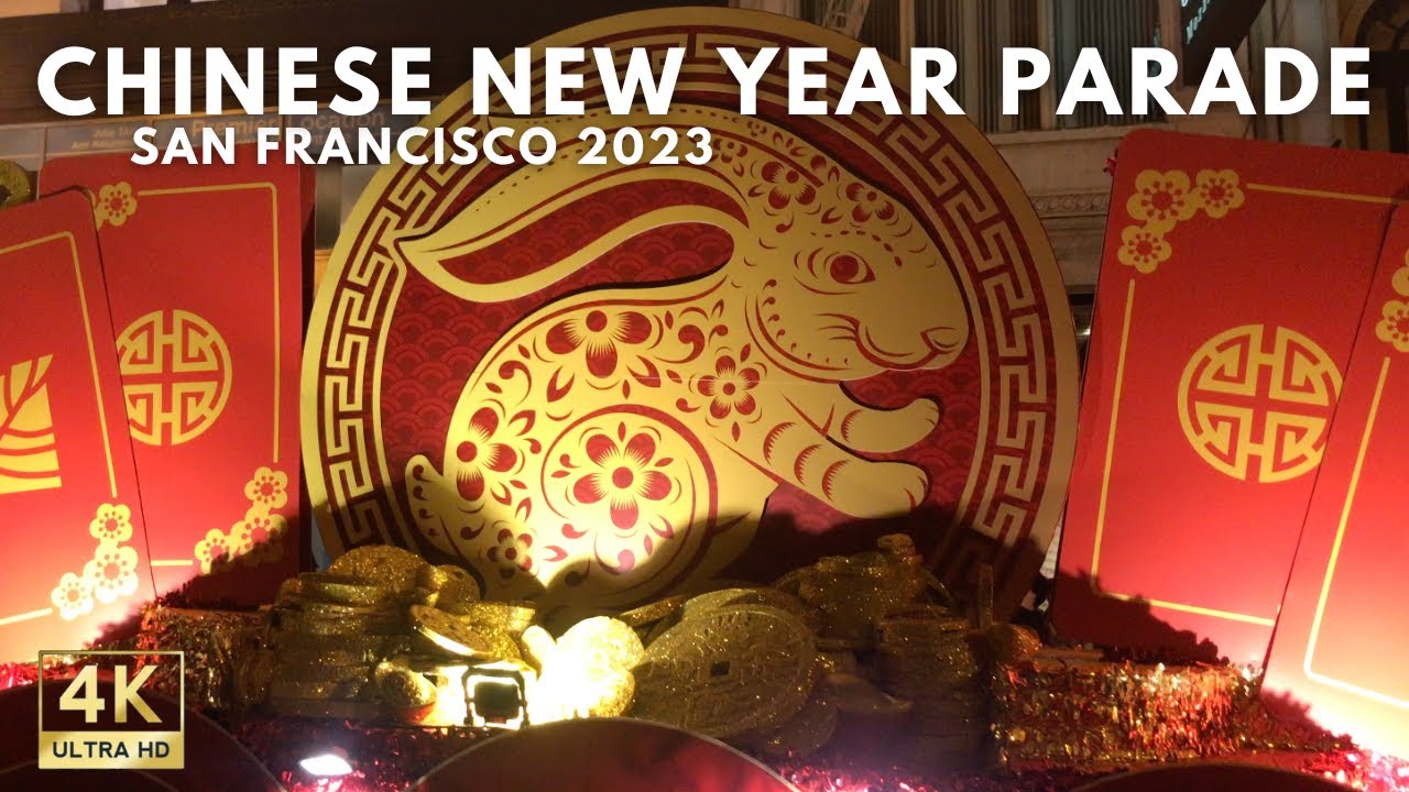 San Francisco Chinese New Year Parade 2023 - Year of The Rabbit