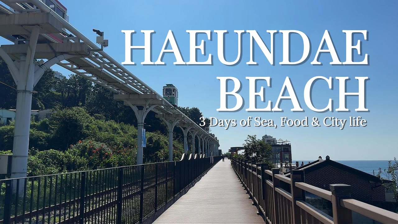 🇰🇷 Haeundae Beach– Where Sun, Sand & City Meet. South Korea's City on the Beach